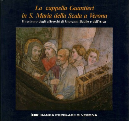 La Cappella Guantieri in S. Maria della Scala a Verona