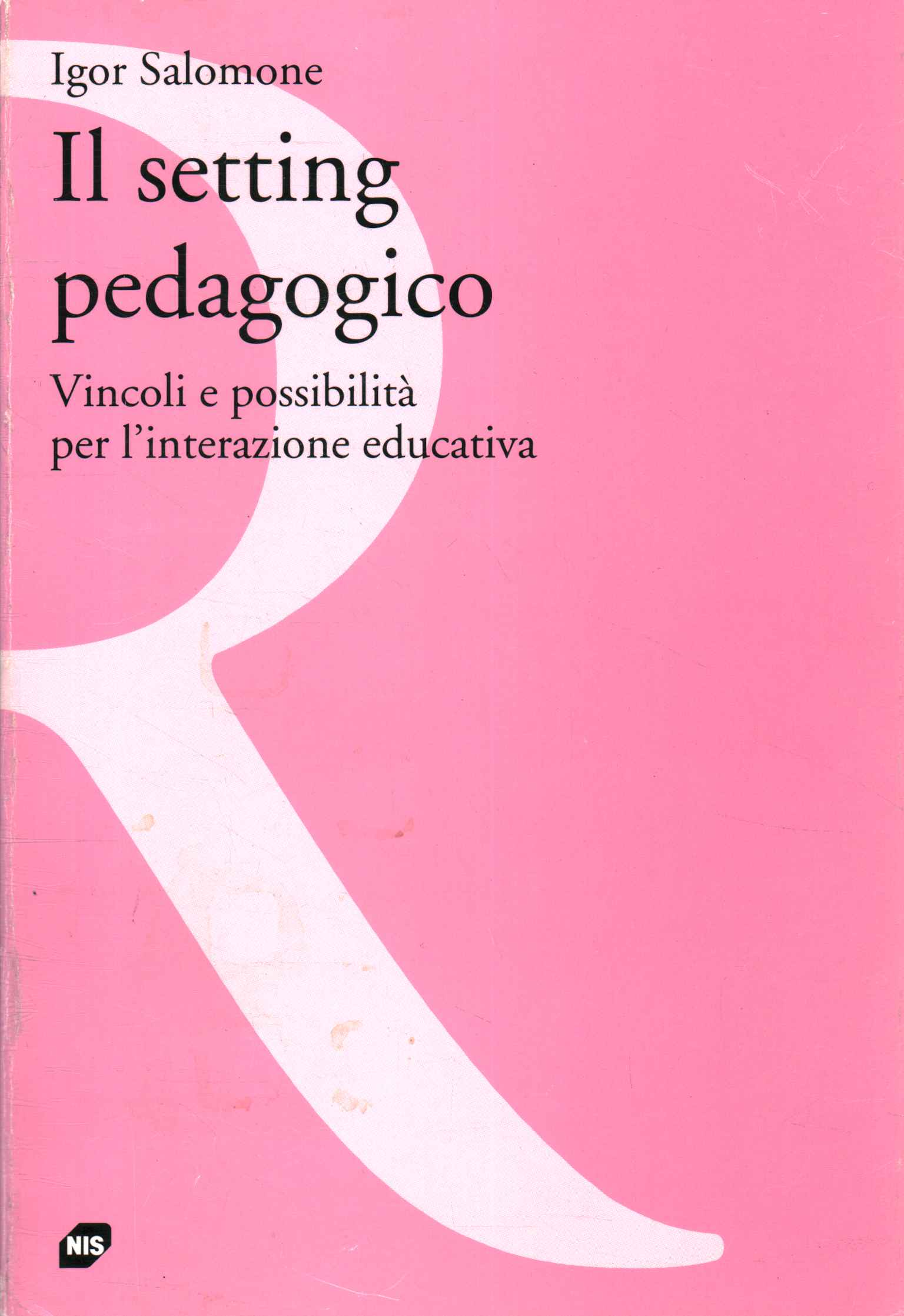 Il setting pedagogico