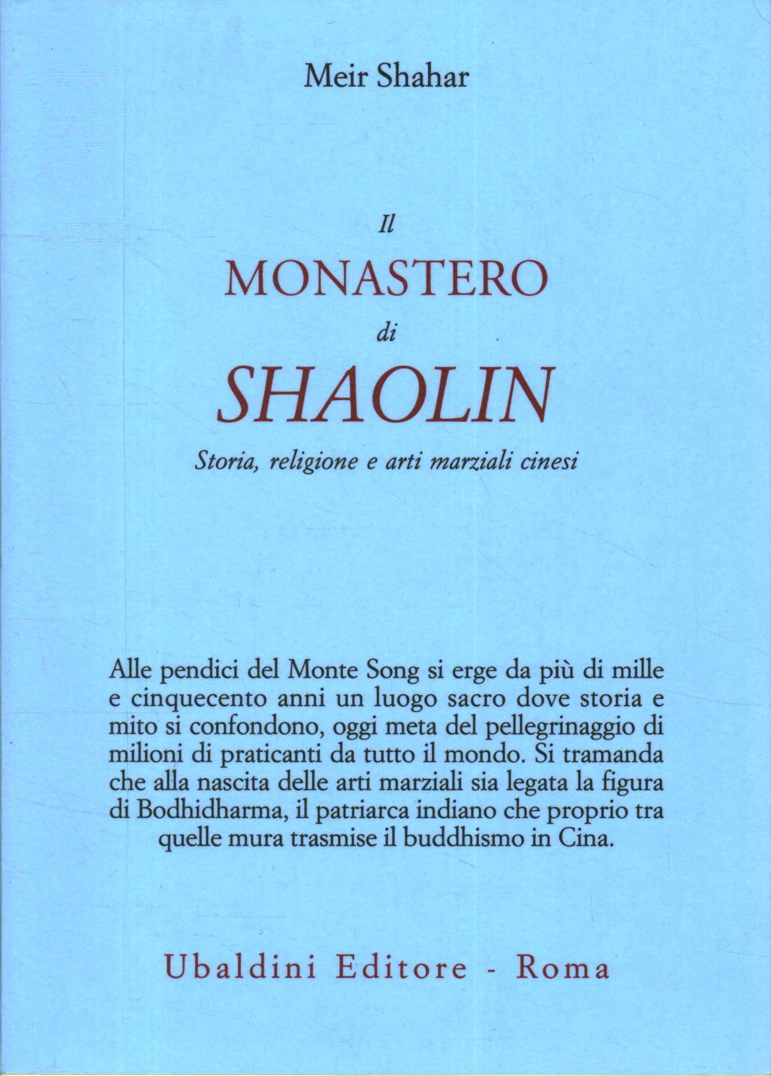 The Shaolin Monastery