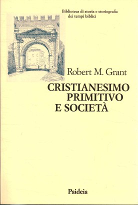 Cristianesimo primitivo e società