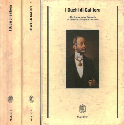 I Duchi di Galliera (2 Volumi)