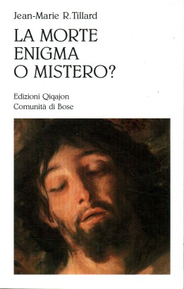 La morte: enigma o mistero?