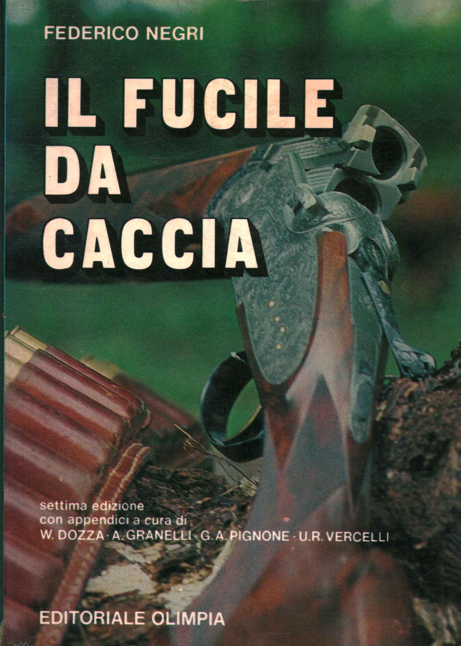 Il fucile da caccia