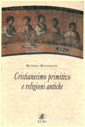 Cristianesimo primitivo e religioni antiche