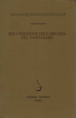 Per l'edizione dell'arcadia del sannazaro