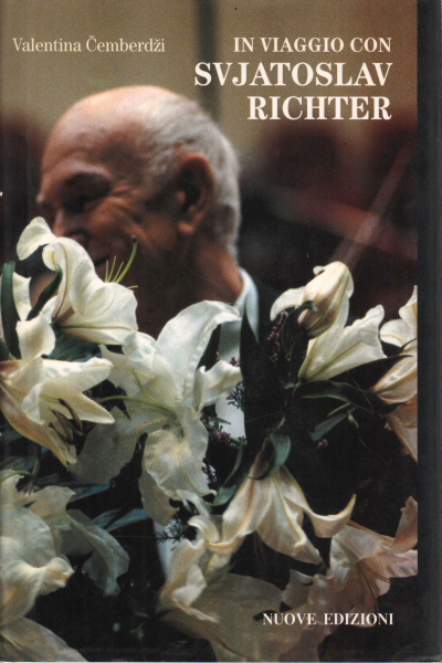 Traveling with Sviatoslav Richter