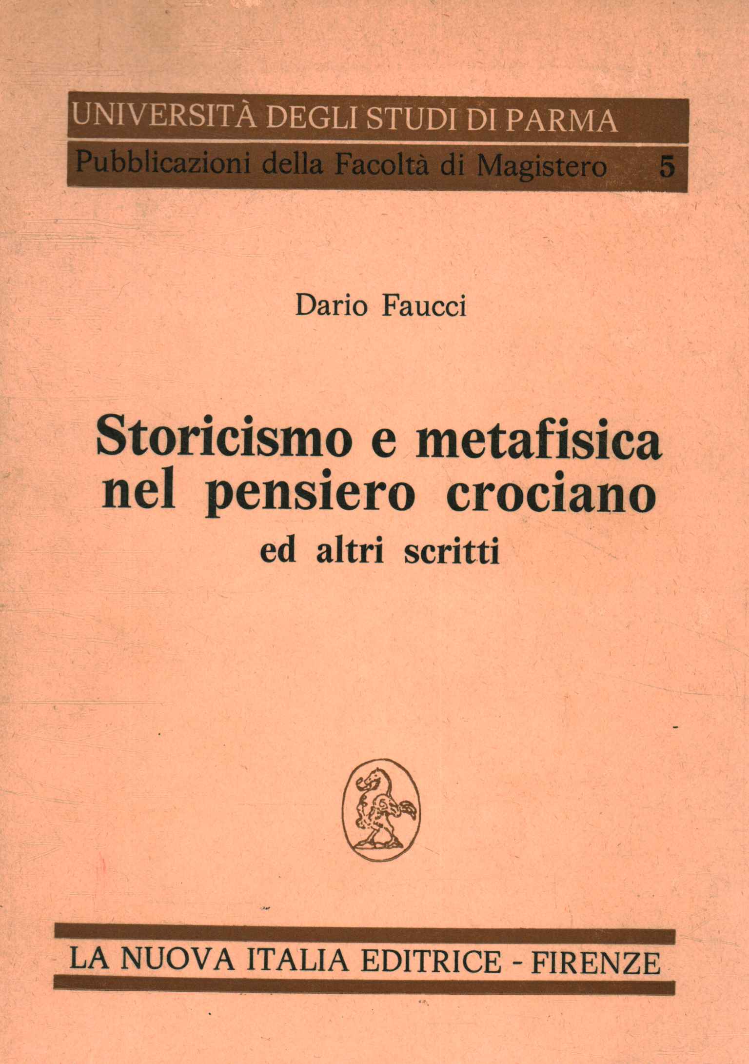 Storicismo e metafisica nel pensiero cro