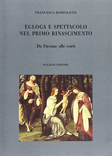 Books - Essays on literature - Italian,Eclogue and spectacle in the early Renaissance