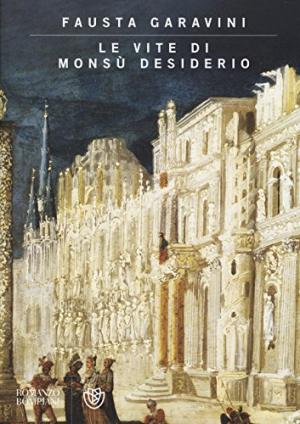 The Lives of Monsù Desiderio