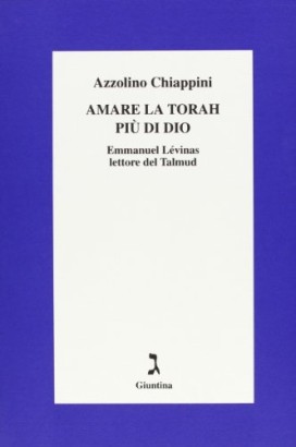 Amare la Torah più di Dio