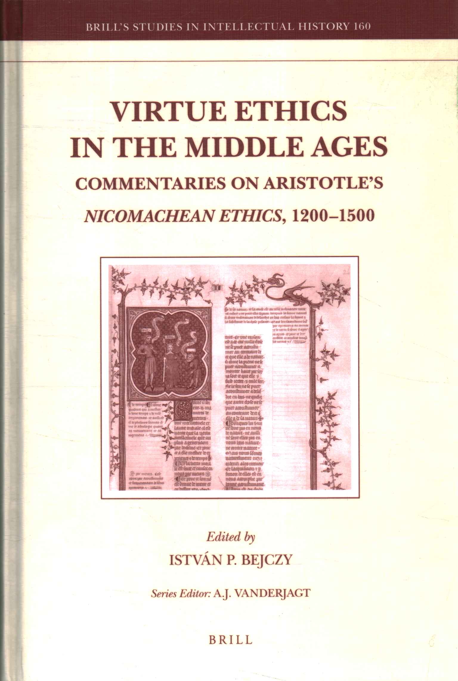 Virtue Ethics in the Middle Ages