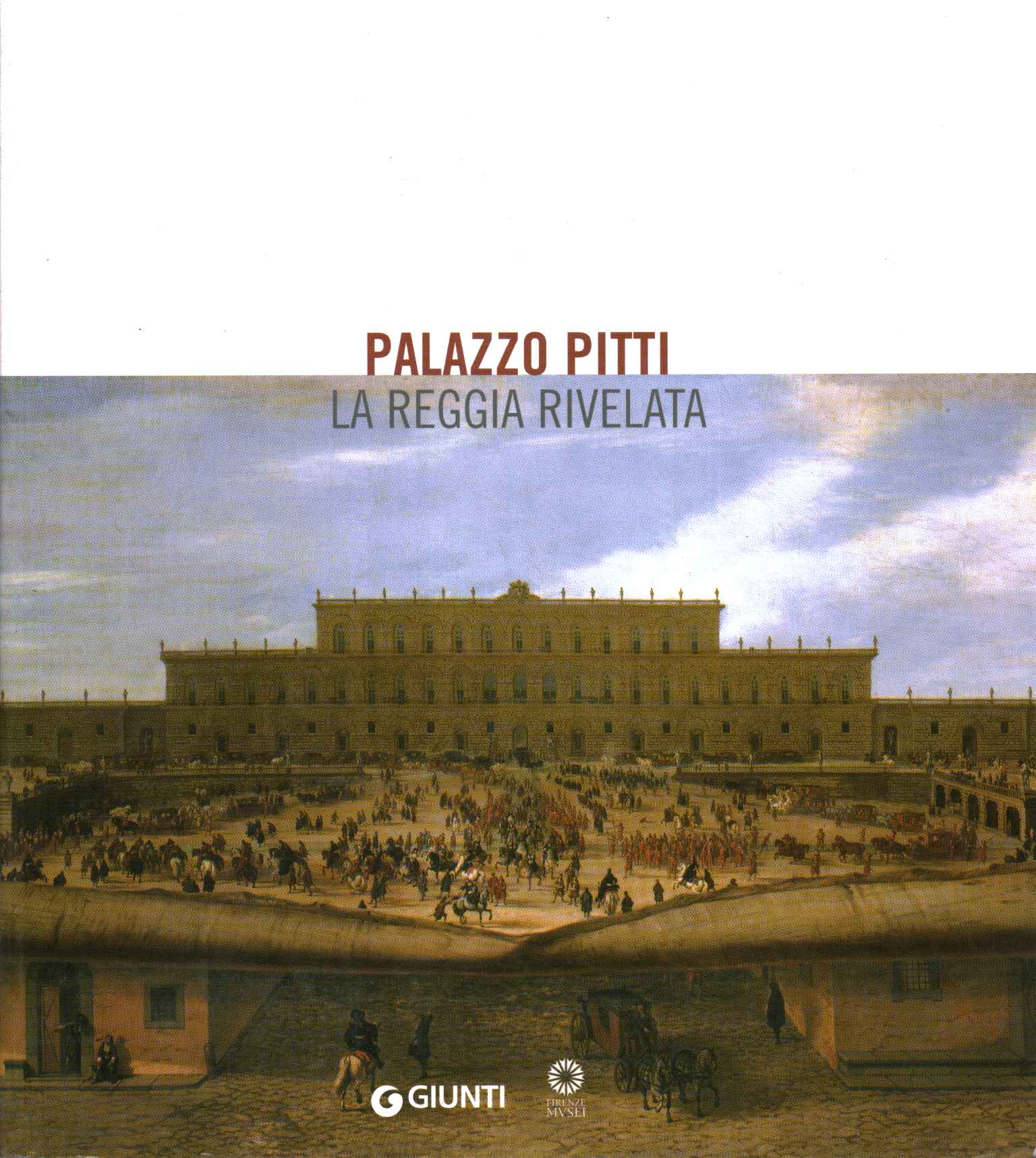 Pitti Palace. The palace revealed