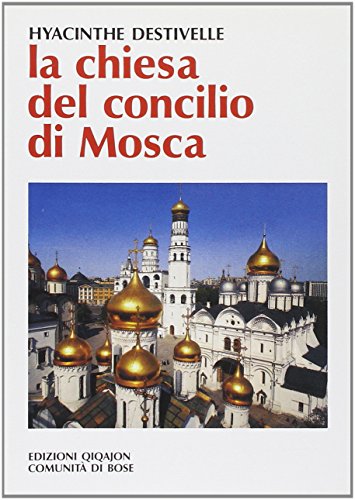 La chiesa del concilio di Mosca (1917-