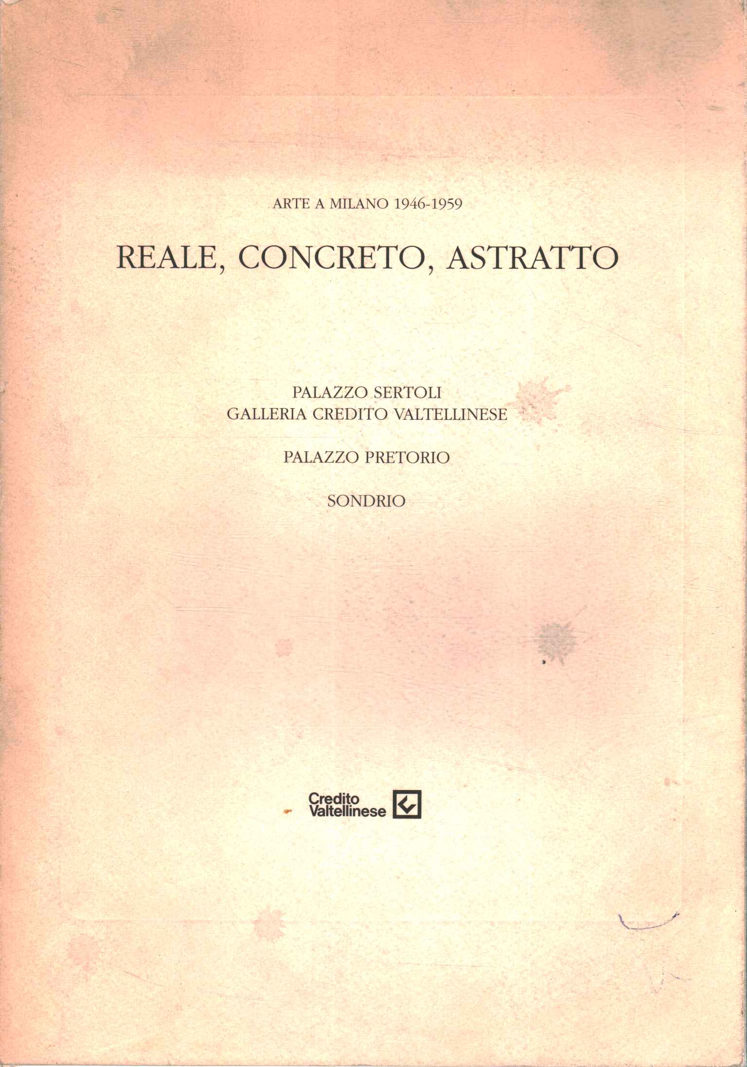 Art in Milan 1946-1959. Concrete Real,Art in Milan 1946-1959. Concrete Real