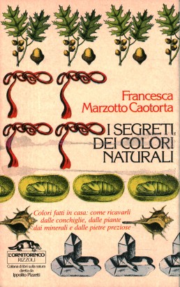 I segreti dei colori naturali