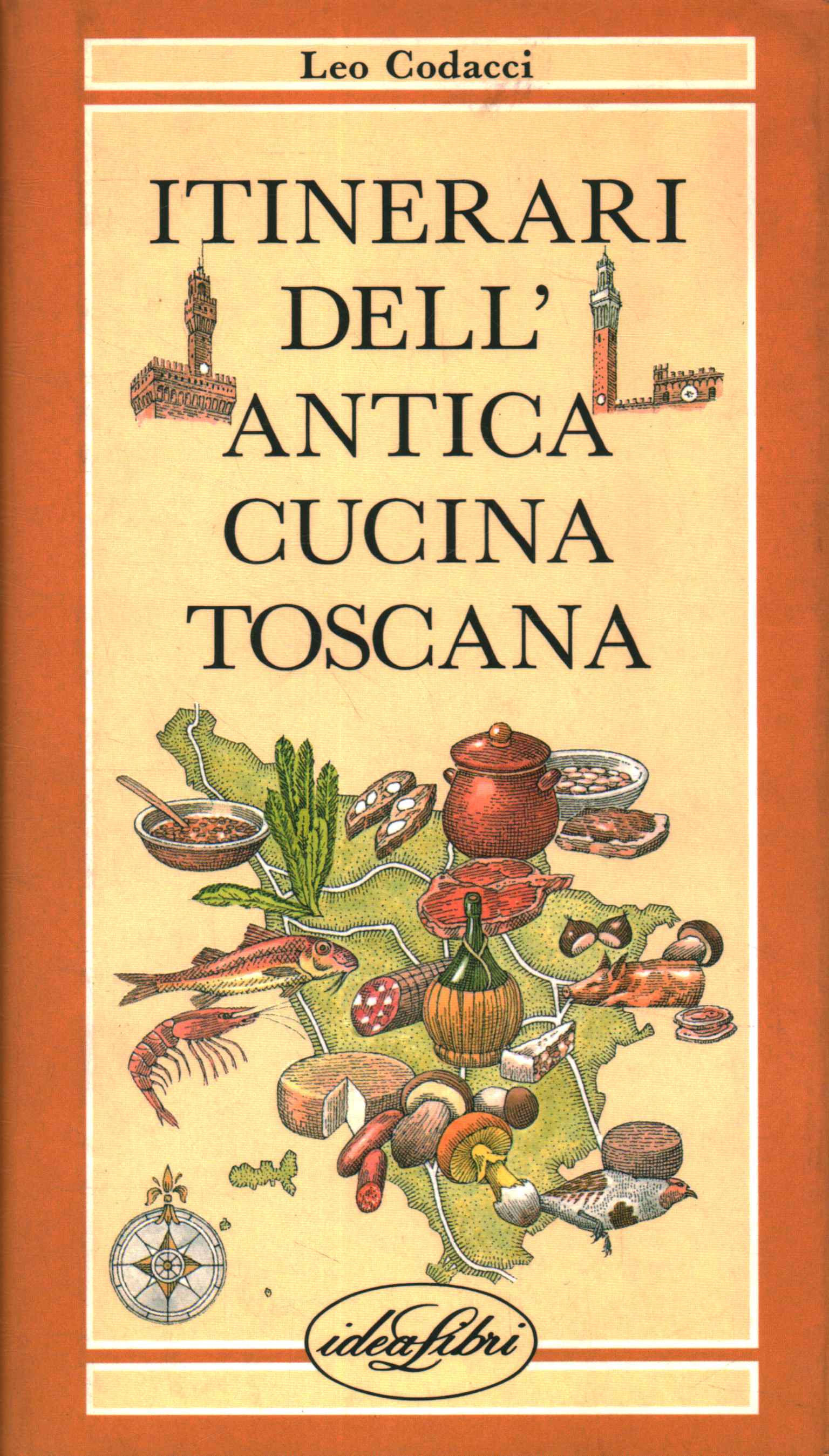 Itinerarios de la antigua cocina toscana