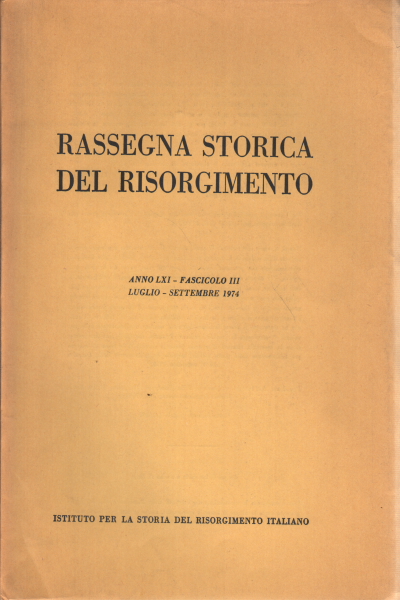 Reseña histórica del Risorgimento año LXI fasci, AA.VV.