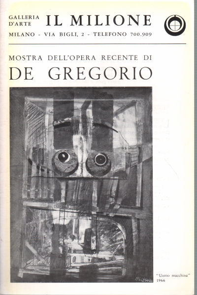 Mostra dell'opera recente di De Gregorio, Giovanni Caradente Giuseppe De Gregorio