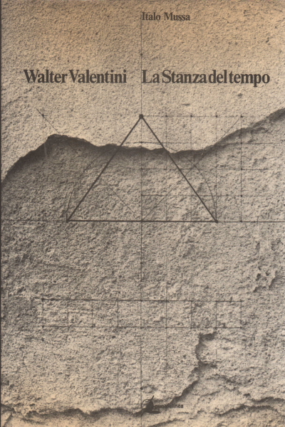 Walter Valentini. The Room at the time, Italo Mussa