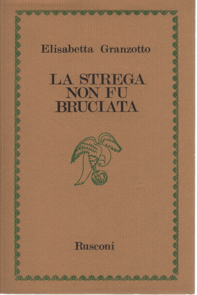 La strega non fu bruciata