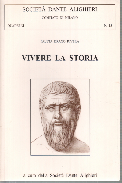 Vivere la storia, Fausta Drago Rivera