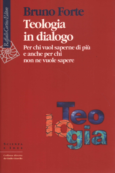 Teologia in dialogo, Bruno Forte