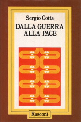 Dalla guerra alla pace