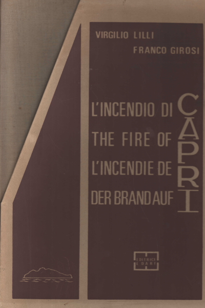 The fire of Capri. The fire of Capri. The Incend, Virgilio Lilli Franco Girosi