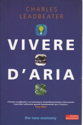 Vivere d'aria. La New Economy