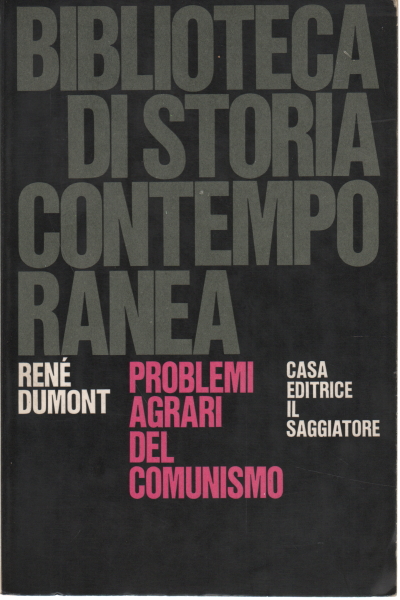 Agrarian problems of communism, René Dumont