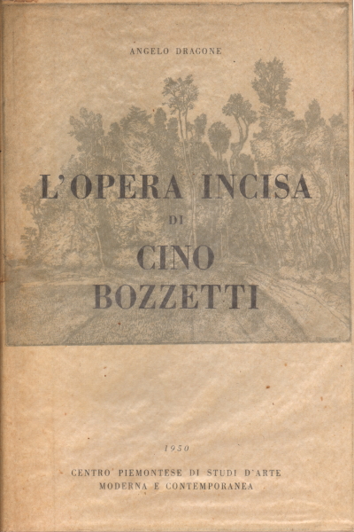 L'opera incisa di Cino Bozzetti, Angelo Dragone