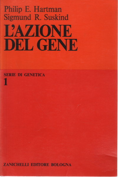 The action of the gene, Philip E. Hartman Sigmund R. Suskind
