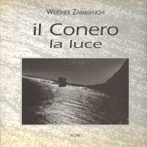 Il Conero la luce, Werther Zambianchi