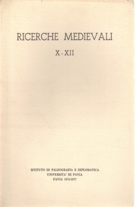 Ricerche medievali X-XII