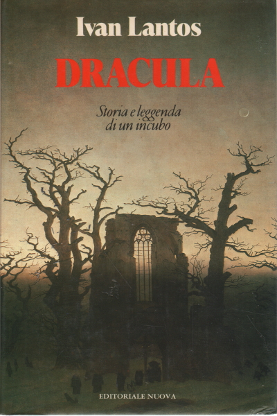 Drácula. Historia y leyenda de una pesadilla, Ivan Lantos