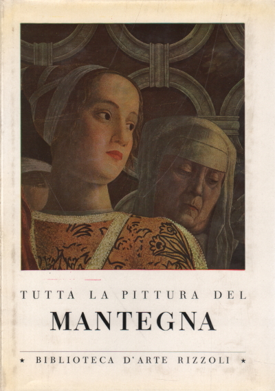 Die ganze malerei von Mantegna, Renata Cipriani