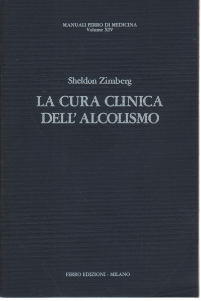 Le remède clinique de l'alcoolisme, Sheldon Zimberg