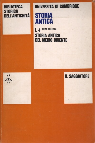 Storia antica del medio oriente volume I 4 volume, I.E.S. Edwards C.J. Gadd N.G.L. Hammond