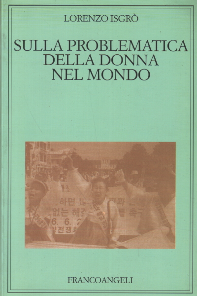 Sobre el problema de la mujer en el mundo, Lorenzo Isgrò