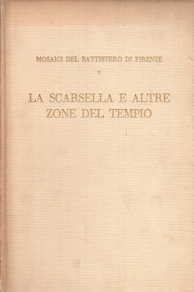 La scarsella e altre zone del tempo, s.a.