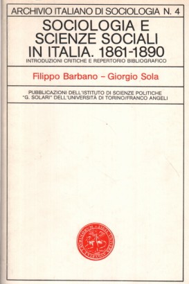 Sociologia e scienze sociali in Italia. 1861-1890