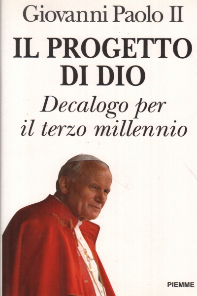 Le projet de Dieu, Jean-Paul II