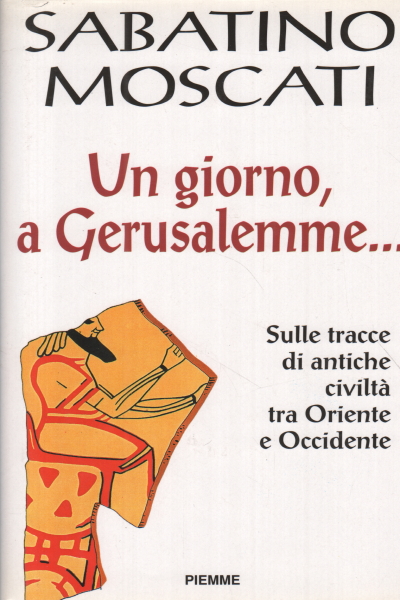 Un jour à Jérusalem, Sabatino Moscati