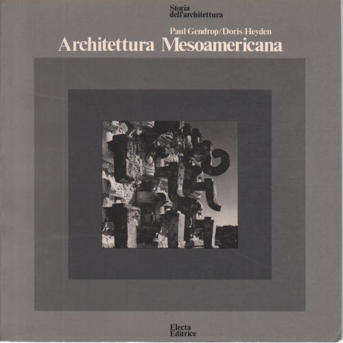 Méso-Américain De L'Architecture, De Paul Gendrop, Doris Heyden