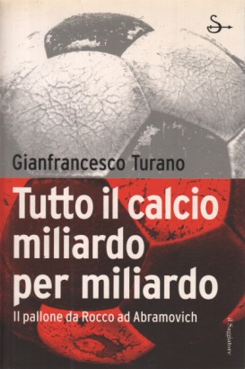 Tutto il calcio miliardo per miliardo