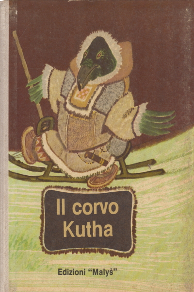 Le corbeau Kutha, E. Racev