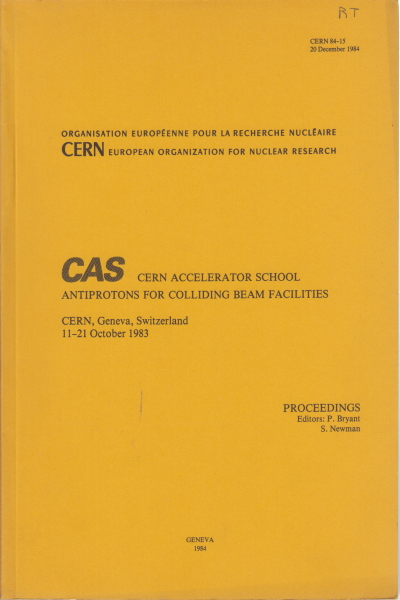 CAS Cern, el acelerador de la escuela en los Antiprotones para collid, P. Bryant y S. Newman