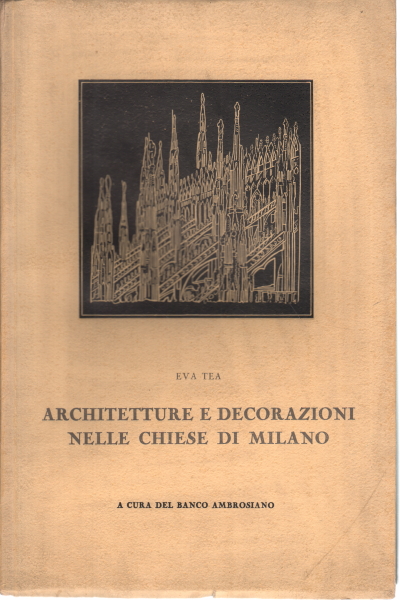 Arquitectura y decoración en las iglesias de Milán, Eva Tea
