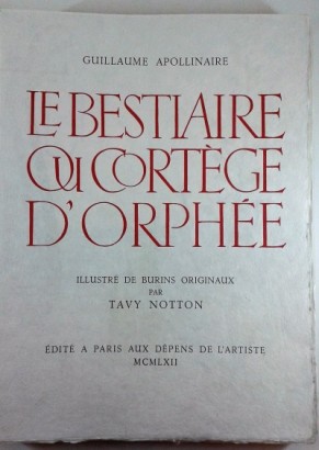 Le bestiaire ou durante la procesión de Orphée, Guillaume Apollinaire, Tavy Notton