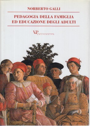 Pedagogia della famiglia ed educazione degli adulti